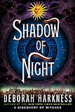 Shadow of Night: A Novel