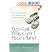 Dear God, Why Can't I Have a Baby?: A Companion Guide for Couples on the Infertility Journey