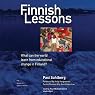 Finnish Lessons: What Can the World Learn from Educational Change in Finland?