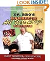 Dr. BBQ's Barbecue All Year Long! Cookbook