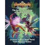 Adventurer's Guide to Pixie Fairies (HackMaster 4th edition RPG) ~ Eric Neuman