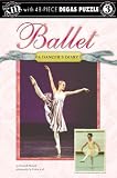 Ballet: A Dancer's Diary with Puzzle (Innovative Kids Readers: Level 3)