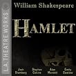 Hamlet (L.A. Theatre Works Audio Theatre Collections)