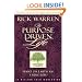 The Purpose Driven� Life: What on Earth Am I Here For?
