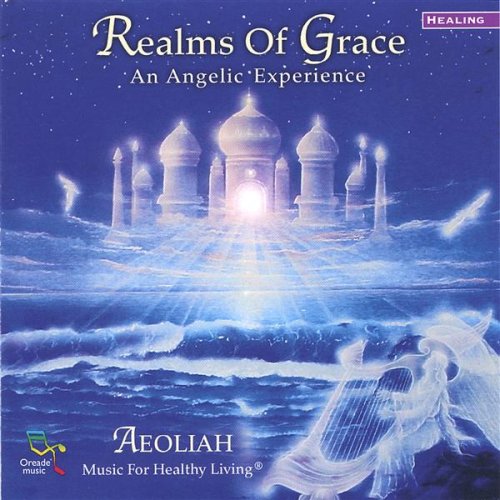 Realms of Grace: Music for Healthy Living