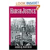Harsh Justice: Criminal Punishment and the Widening Divide between America and Europe