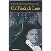 Carl Friedrich Gauss (Profiles in Mathematics)