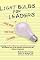 Light Bulbs for Leaders: A Guide Book for Team Learning