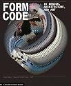 Form+Code in Design, Art, and Architecture (Design Briefs)