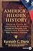 Books : America's Hidden History LP: Untold Tales of the First Pilgrims, Fighting Women, and Forgotten Founders Who Shaped a Nation