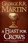 A Song of Ice and Fire (4) - A Feast for Crows (Reissue)