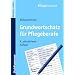 Grundwortschatz f�r Pflegeberufe