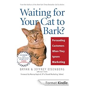 Waiting for Your Cat to Bark?: Persuading Customers When They Ignore Marketing