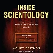 Inside Scientology: The Story of America's Most Secretive Religion | [Janet Reitman]