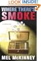 Where There's Smoke
