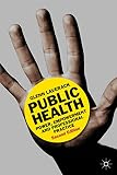 Public health : power, empowerment and professional practice