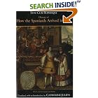 History of How the Spaniards Arrived in Peru (Relas��ion de como los Espa��oles Entraron... by  Diego De Castro Titu Cusi Yupangui, Diego De Castro Titu Cusi Yupanqui, and Catherine J. Julien