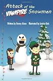 Attack of the Vampire Snowmen