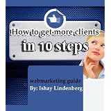 How to get more clients in 10 steps