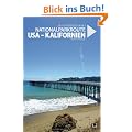 Nationalparkroute USA - Kalifornien: Routenreisef�hrer