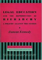 Legal Education and the Reproduction of Hierarchy: A Polemic Against the System (Critical America)