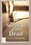 Speak Ill of the Dead (Linford Mystery Library)