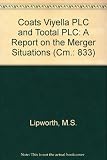 Coats Viyella Plc and Tootal Group plc : a report on the merger situations : presented to parliament by the secretary of state for trade and industry by command of Her Majesty, October 1989