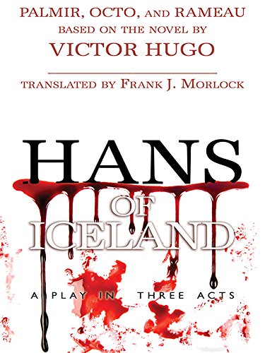 Hans of Iceland: A Play in Three Acts