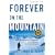 Forever on the Mountain: The Truth Behind One of Mountaineering's Most Controversial and Mysterious Disasters