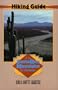 Hiking Guides to the Santa Rita Mountains of Arizona