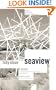 Seaview: A Novel (Rediscovery)