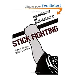 Stick Fighting: Techniques of Self-defense