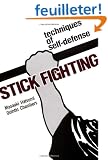 Stick Fighting: Techniques of Self-defense