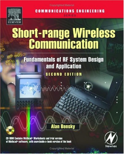 Short-range Wireless Communication, Second Edition: Fundamentals of RF System Design and Application