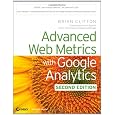 Advanced Web Metrics with Google Analytics, 2nd Edition