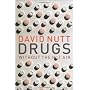 Drugs - Without the Hot Air: Minimising the Harms &hellip de David Nutt