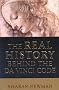 Real History Behind the Da Vinci Code