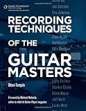 Recording Techniques of the Guitar Masters