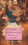 The Rancher's Daughter (Silhouette Montana Mavericks (Numbered))