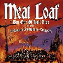 Bat Out Of Hell Live With The Melbourne Symphony Orchestra