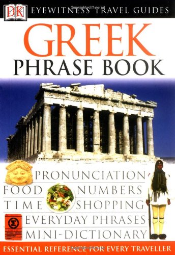 Greek Phrase Book (Eyewitness Travel Phrase Book)