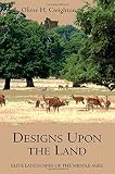 Designs upon the land : elite landscapes of the Middle Ages