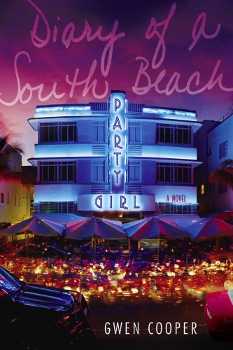 Diary of a South Beach Party Girl