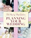 The Step-By-Step Guide to Planning Your Wedding