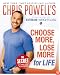 Chris Powell's Choose More, Lose More for Life