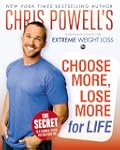 Chris Powell's Choose More, Lose More...