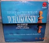 Tender and Triumphant, the Beautiful Music of Tchaikovsky