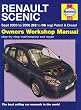Renault Scenic Petrol and Diesel Service and Repair Manual: 2003 to 2006 (Haynes Service and Repair Manuals)