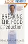 Breaking the Food Seduction: The Hidden Reasons Behind Food Cravings---And 7 Steps to End Them Naturally