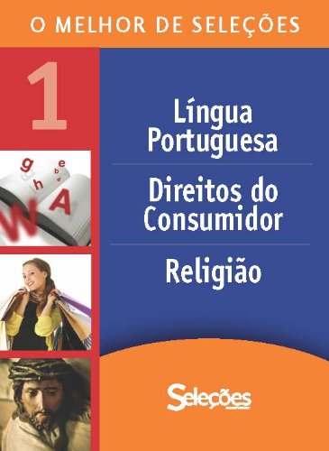 O melhor de Seleções 1 (Portuguese Edition)
